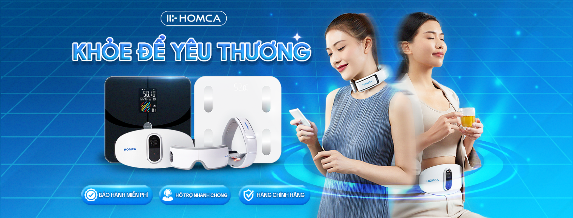 CHĂM SÓC SỨC KHỎE TOÀN DIỆN MỖI NGÀY CÙNG HOMCA